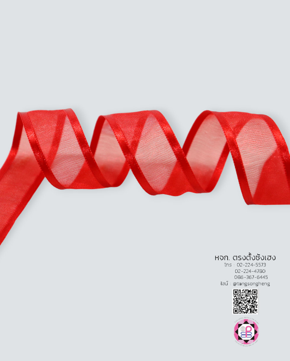 ริบบิ้นผ้าแก้ว, ริบบิ้นผ้าชีฟอง, ริบบิ้นผ้าเนื้อบาง, ริบบิ้นทำโบว์, ริบบิ้นผูกกล่องของขวัญ, ผูกช่อดอกไม้, ผูกกระเช้า, โบว์พยาบาล, โบว์นักเรียน, ริบบิ้นแต่งงาน